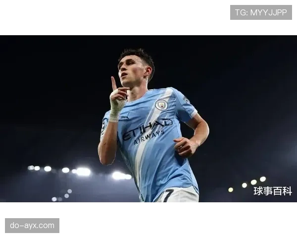 菲尔·福登闪耀赛场，助曼城延续强势竞争力