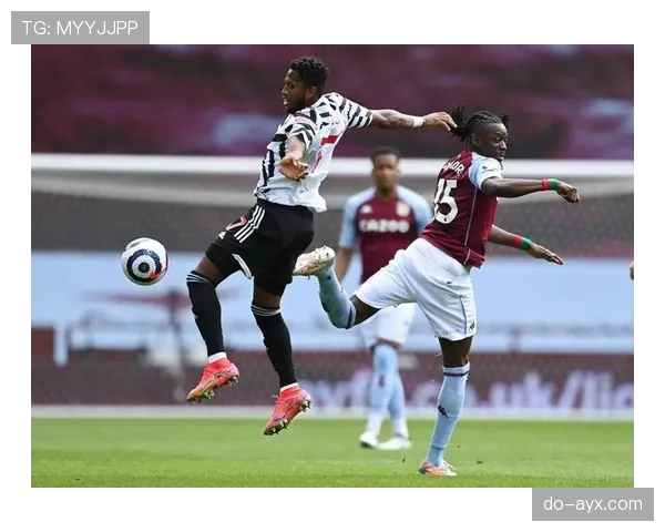 维拉边路进攻重塑战术格局，球队竞争力持续攀升