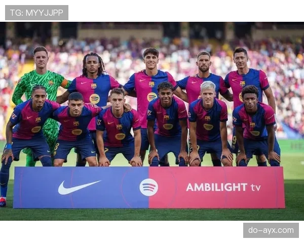 西甲巴萨新时代开启，球队竞争力持续提升